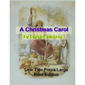 A Christmas Carol: Low Tide Press Large Print Edition - Paperback