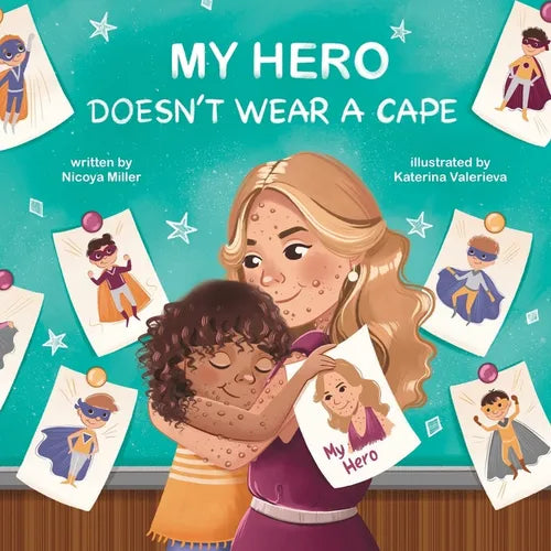 My Hero Doesn't Wear a Cape - Paperback