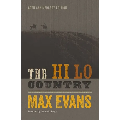 The Hi Lo Country, 60th Anniversary Edition - Paperback