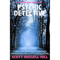 Psychic Detective: A behind the scenes look at spiritually investigating crime on TV's Sensing Murder - Paperback