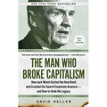 The Man Who Broke Capitalism: How Jack Welch Gutted the Heartland and Crushed the Soul of Corporate America--And How to Undo His Legacy - Paperback