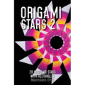 Origami Stars 2: 28 Modular Stars With Rectangles - Paperback