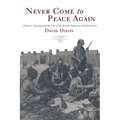 Never Come to Peace Again: Pontiac's Uprising and the Fate of the British Empire in North America Volume 7 - Paperback