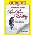 Words Worth Writing: Cursive for Intermediate Writers - Paperback