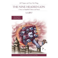 The Nine Headed Lion: A Story in Simplified Chinese and Pinyin - Paperback
