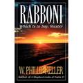 Rabboni: Which Is to Say, Master - Paperback