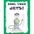 Cool Your Jets - Paperback