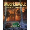 Undefendable: The Story of a Town Under Fire - Paperback