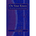 On Your Knees: The 69-Day Irreverent Devotional - Paperback