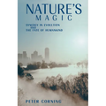Nature's Magic: Synergy in Evolution and the Fate of Humankind - Paperback