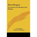 Henri Bergson: Two Sources of Morality and Religion - Hardcover
