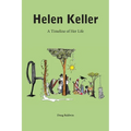 Helen Keller: A Timeline of Her Life - Paperback