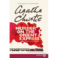 Murder on the Orient Express: A Hercule Poirot Mystery: The Official Authorized Edition - Paperback