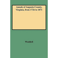 Annals of Augusta County, Virginia, from 1726 to 1871 - Paperback