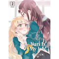 Yuri Is My Job! 2 - Paperback