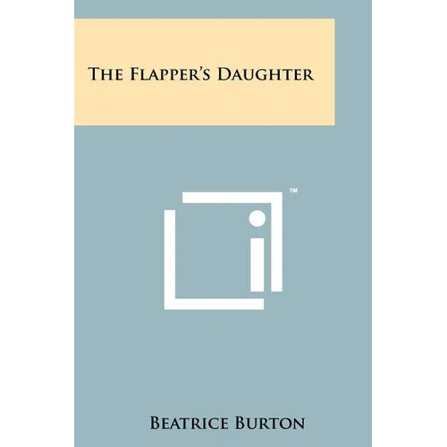 The Flapper's Daughter - Paperback