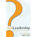 Ask Leadership: The ultimate coaching handbook for leaders at all levels - Paperback