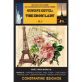 Gustave Eiffel: The Iron Lady: The Eiffel Exploration Series - Paperback