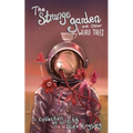 The Strange Garden and Other Weird Tales - Paperback