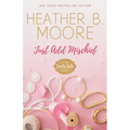 Just Add Mischief - Paperback