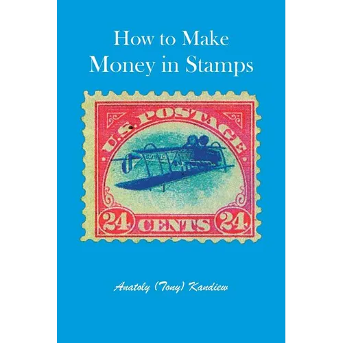 How to Make Money in Stamps - Paperback