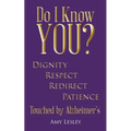 Do I Know You?: Touched by Alzheimer's - Paperback