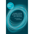 Human Capital in the Indian It / Bpo Industry - Paperback