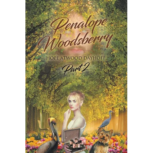 Penalope Woodsberry: Part 2 - Paperback