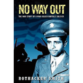 No Way Out: The War Story of a WWII Black Buffalo Soldier - Paperback