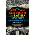 An African American and Latinx History of the United States - Paperback
