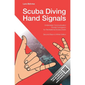 Scuba Diving Hand Signals: Pocket Companion for Recreational Scuba Divers - Black & White Edition - Paperback