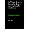 An Object-Oriented Library For Shared-Memory Parallel Simulations - Paperback