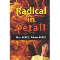 Radical in Detail: Answers to your questions - Paperback