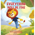 Everything is Fine - Hardcover