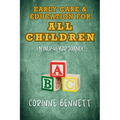 Early Care & Education for All Children - Paperback
