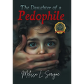 The Daughter of a Pedophile - Hardcover
