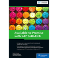 Available-To-Promise with SAP S/4hana: Advanced Atp - Hardcover