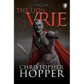 The Lion Vrie: The White Lion Chronciles, Book 2 - Paperback