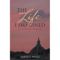 The Life I Imagined: My Personal Renaissance in Florence, Italy - Paperback