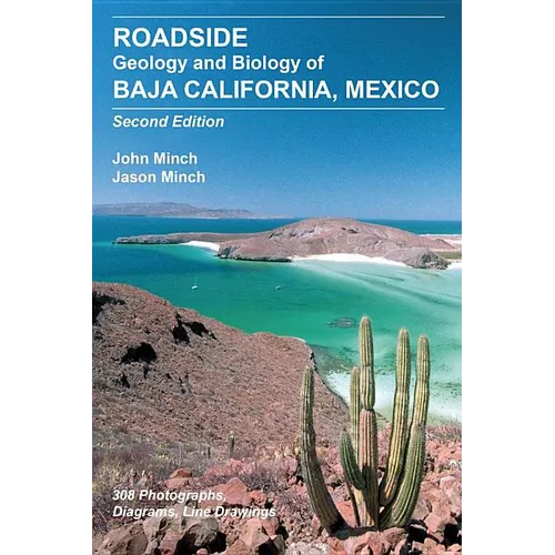 Roadside Geology and Biology of Baja California, 2nd Ed. - Paperback