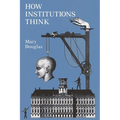 How Institutions Think - Paperback