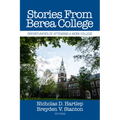 Stories from Berea College: Opportunities of Attending a Work College - Paperback