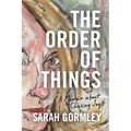 The Order of Things: A Memoir About Chasing Joy - Paperback