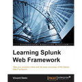 Learning Splunk Web Framework - Paperback