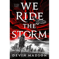 We Ride the Storm - Paperback