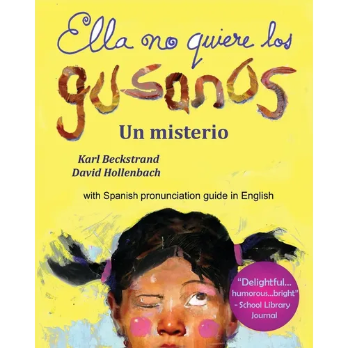 Ella no quiere los gusanos: Un misterio - Paperback