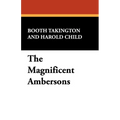 The Magnificent Ambersons - Paperback