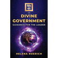 The Divine Government: Guidance for the Leader - Paperback