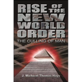 Rise of the New World Order: The Culling of Man - Paperback
