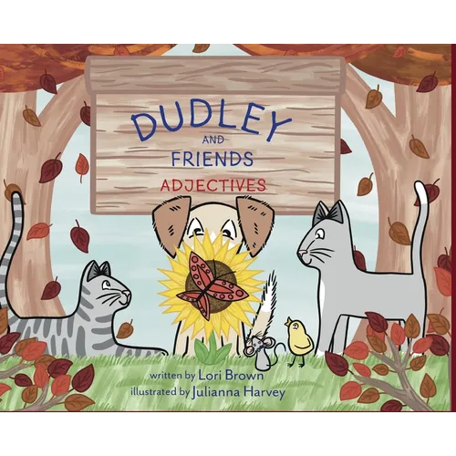 Adjectives: Dudley and Friends - Hardcover